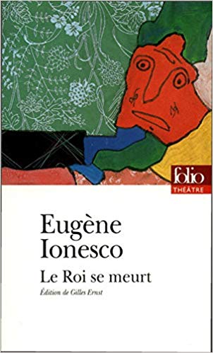 Le Roi se meurt (Folio Théâtre t. 42) (French Edition)